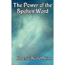 The Power of the Spoken Word: Affirmation and the Law of Spiritual Expression