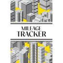 Mileage Tracker (Cityscape Grayscale and Yellow): 6"x9" 4 Car Mileage Tracker Over 100 pages and 30+ Entries Per Page! Auto Vehicle Mileage Journal, O