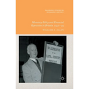 Monetary Policy and Financial Repression in Britain, 1951-59