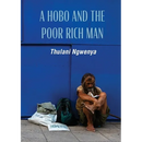 A Hobo and the Poor Rich Man