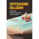 Offshore Oildom: America's Energy Expansion Into the Ocean