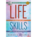 Life Skills: Improve the Quality of Your Life with Applied Metapsychology, 2nd Edition