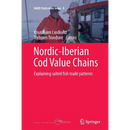 Nordic-Iberian Cod Value Chains: Explaining Salted Fish Trade Patterns