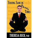 Staying Sane in Crazy Times