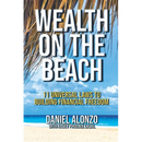 Wealth on the Beach: 11 Universal Laws to Building Financial Freedom