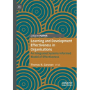 Learning and Development Effectiveness in Organisations: An Integrated Systems-Informed Model of Effectiveness