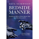 Data Scientist Bedside Manner