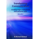 Transforming Communication: Leading edge professional and personal skills