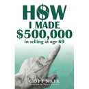 How I Made $500,000 in Selling at Age 69