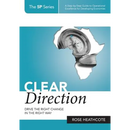 Clear Direction: Drive the Right Change in the Right Way