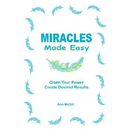 Miracles Made Easy