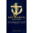 Anchored in the Weeds: Walking Every Eternal Destination-Surrounded