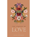 The Lineage of Love