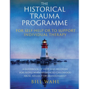 The Historical Trauma Programme - For Self-help or to Support Individual Therapy