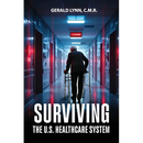 Surviving the U.S. Healthcare System