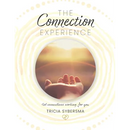 The Connection Experience: Get connections working for you