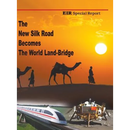 The New Silk Road Becomes The World Land-Bridge