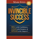 Invincible Success: Sell with Confidence, Lead with Purpose, & Speak with Impact!