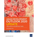 Asian Development Outlook 2020 Update: Wellness in Worrying Times