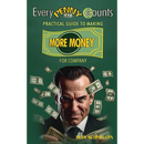 Every Penny Counts: Practical Guide to Making More Money