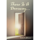 There Is A Doorway...