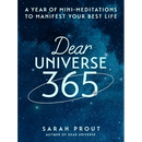 Dear Universe 365: A Year of Mini-Meditations to Manifest Your Best Life