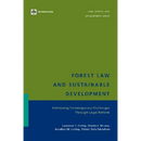 Forest Law and Sustainable Development: Addressing Contemporary Challenges Through Legal Reform