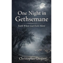One Night In Gethsemane