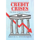 Credit Crises: The Role of Excess Capital