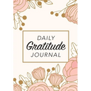 Daily Gratitude Journal: (Pink Flowers with Rectangle Callout) A 52-Week Guide to Becoming Grateful