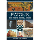 Eaton's: The Trans-Canada Store
