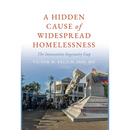 A Hidden Cause of Widespread Homelessness: The Innovation-Ingenuity Gap