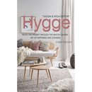 Hygge: Enjoy the Present Through the Healthy Danish Art of Happiness and Coziness *Lagom & Ikigai Edition"