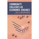 Community Colleges as Economic Engines