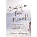 Creating a Fond Farewell
