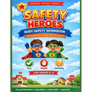 Safety Heroes Body Safety Curriculum Student Workbook