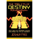 The Tablets of Destiny Revelation: How Long-Lost Anunnaki Wisdom Can Change The Fate of Humanity