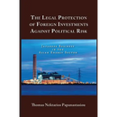 The Legal Protection of Foreign Investments Against Political Risk: Japanese Business in the Asian Energy Sector