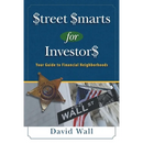 Street Smarts For Investors: A Guide To Financial Neighborhoods