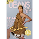 Dean's Way Out: How Overcoming Eating Disorders, Trauma, and Depression Made Me Fabulous!