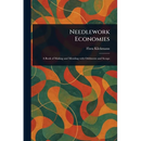 Needlework Economies