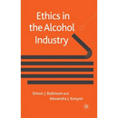Ethics in the Alcohol Industry