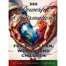 365 Powerful Affirmations for Black Men, Women, and Children