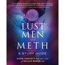 Lust, Men and Meth: A Study Guide