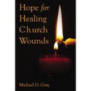 Hope for Healing Church Wounds