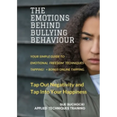 The Emotions Behind Bullying Behaviour