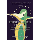 Persephone's Pearls: Grace-Notes from the Sacred Path