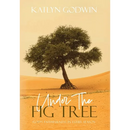 Under the Fig Tree: God's Faithfulness in Every Season