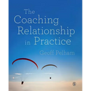 The Coaching Relationship in Practice