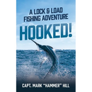 Hooked!: A Lock and Load Fishing Adventure